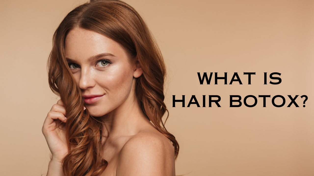 What Is Hair Botox All You Need To Know About The Chemical Free Treatment For Fuller Shinier