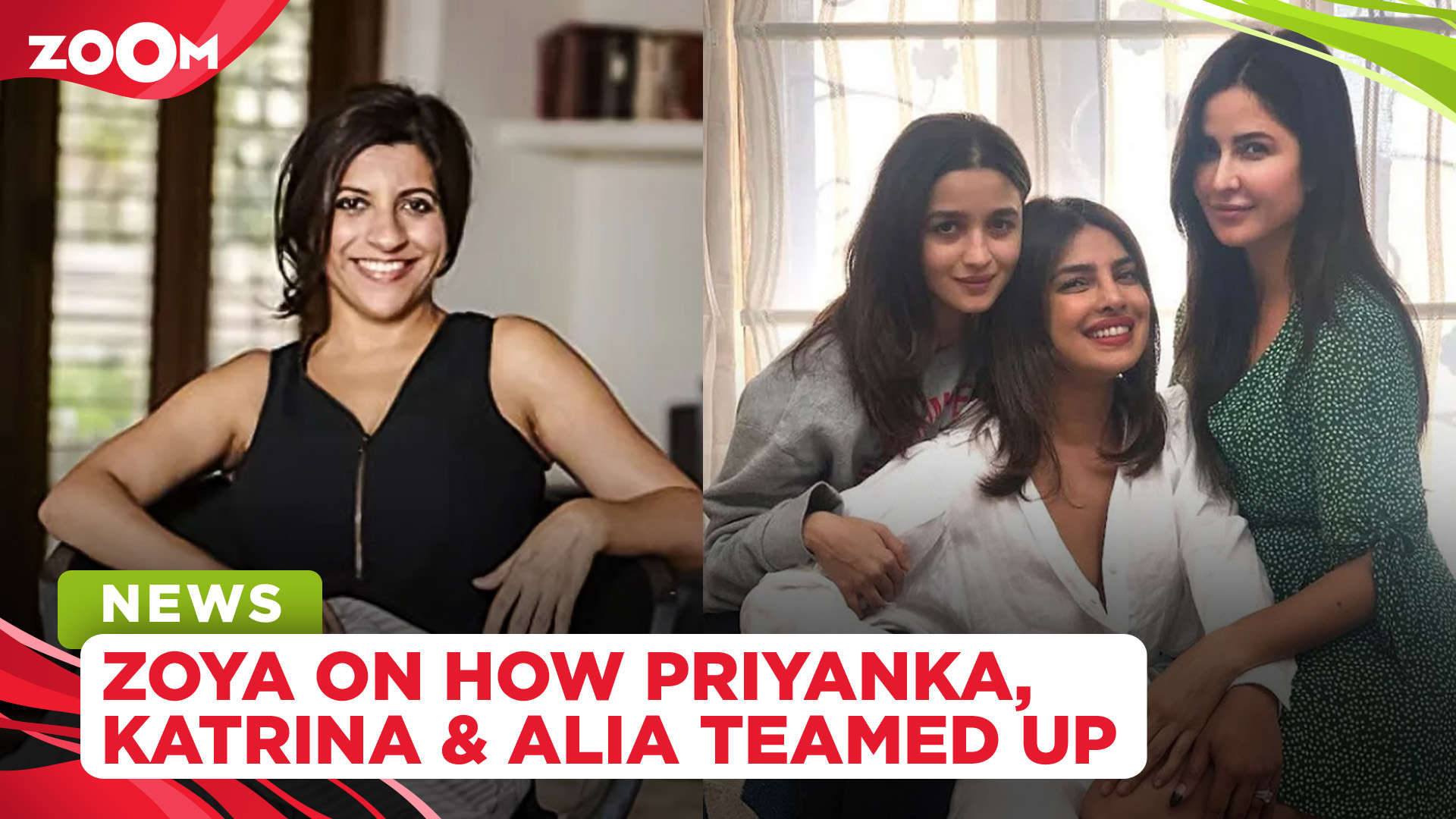 Zoya Akhtar REVEALS how Priyanka Chopra roped in Alia Bhatt & Katrina Kaif  for Jee Le Zaraa