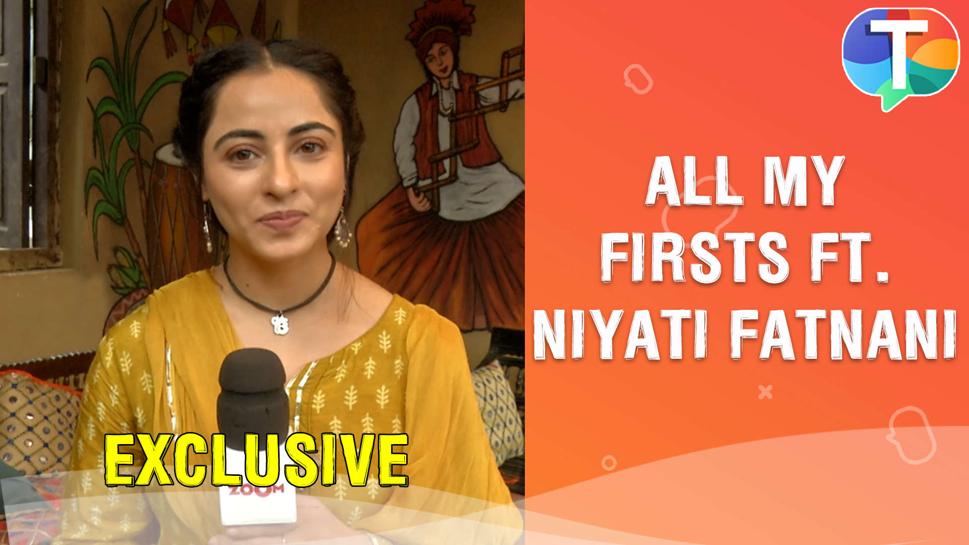 All My Firsts with Channa Mereya fame actress Niyati Fatnani | Exclusive