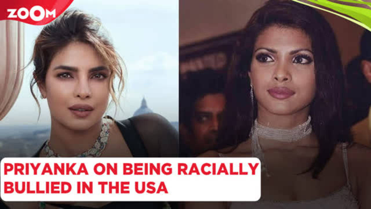 Priyanka Chopra Recalls When She Was Racially Bullied In The Usa Bollywood News News News