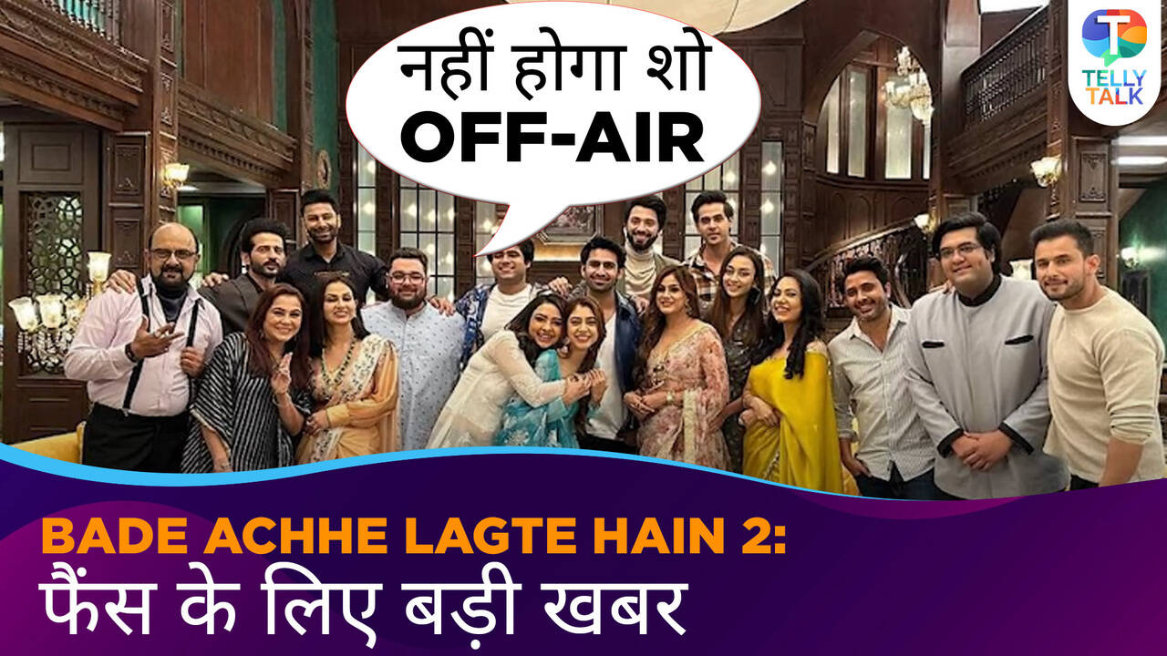 Bade Achhe Lagte Hain 2 Episode 11 Dailymotion Bade Achhe Lagte Hain 2 gets SURPRISE extension, cast & crew members