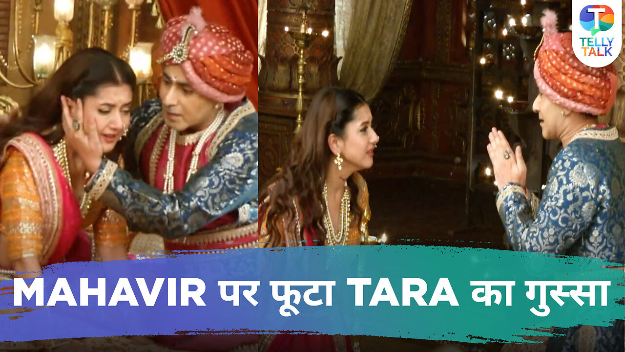 Dhruv Tara update: Tara’s ANGRY OUTBURST on Mahaveer after he tells her ...