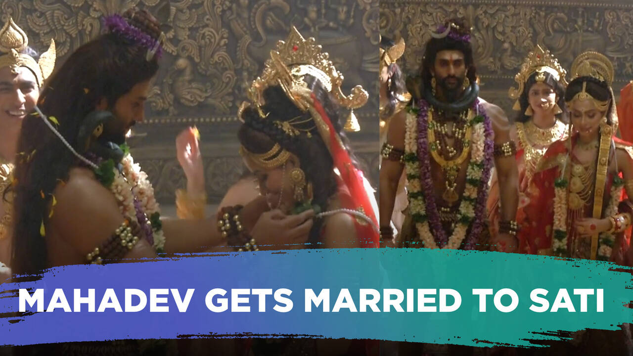 Shiv Shakti Tap, Tyag, Tandav Mahadev gets MARRIED to Sati, TV