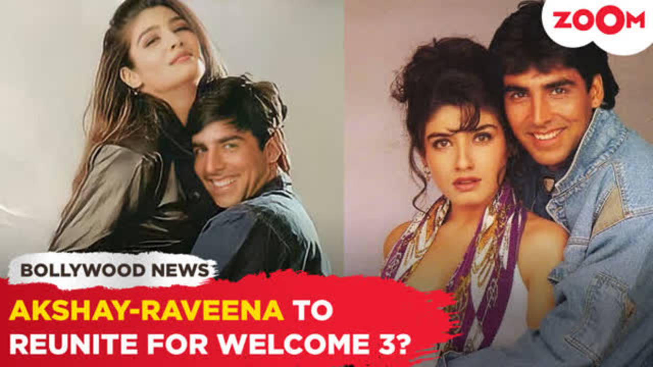 Akshay Kumar And Raveena Tandon To Reunite For 'Welcome 3' After 19 ...