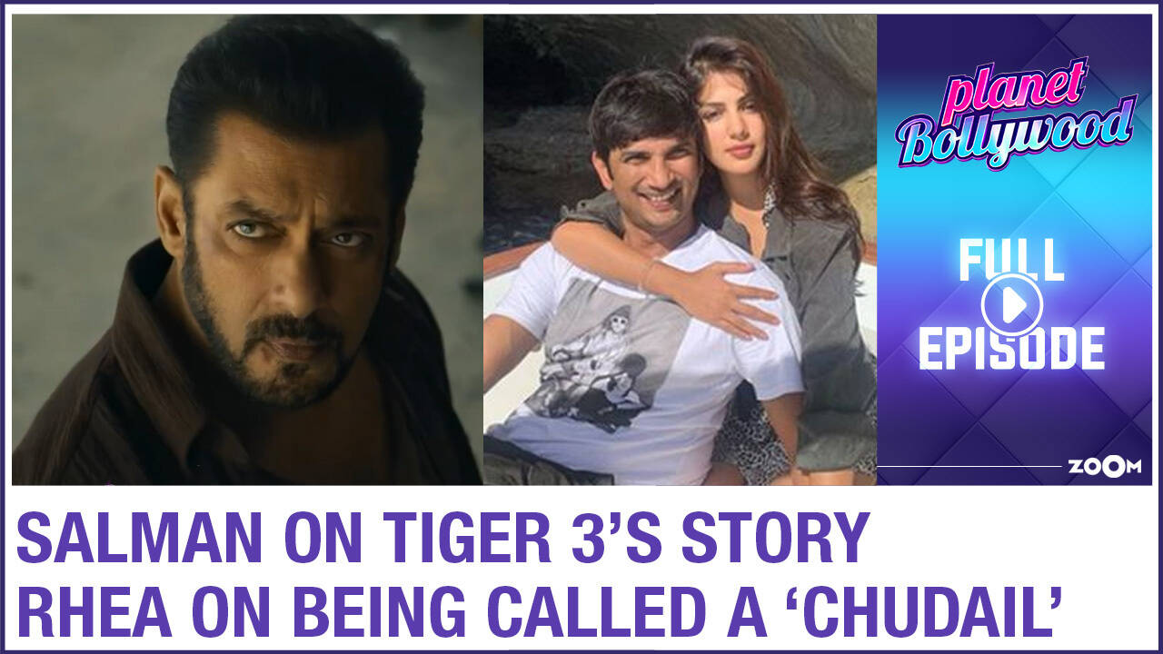 Salman Khan TALKS about Tiger 3's story | Rhea on being called a 'Chudail'  after Sushant Singh Rajput case, Planet Bollywood News | Zoom TV