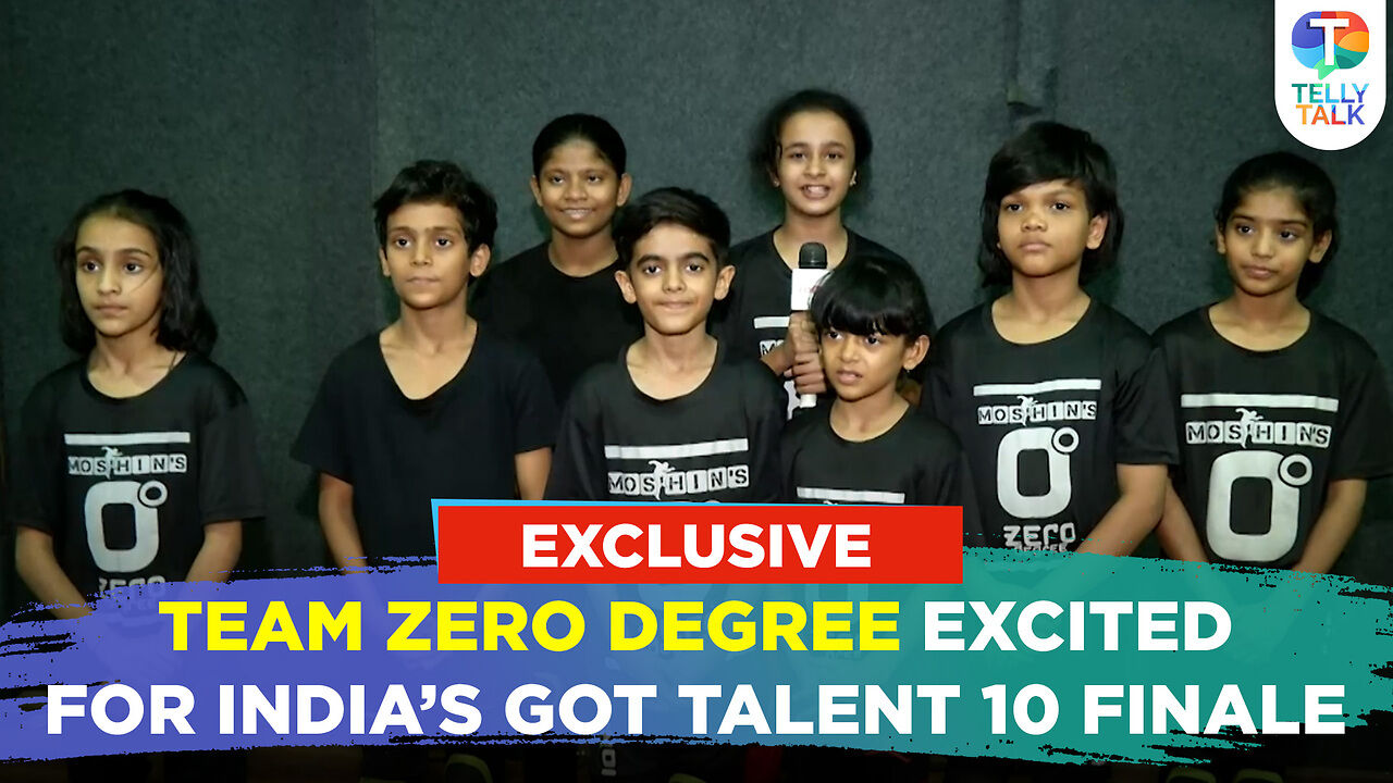 Zero Degree shares their EXCITEMENT for India’s Got Talent 10 & are all ...