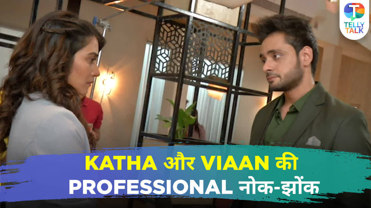 Katha Ankahee update Viaan decides to WIN Katha back in his life