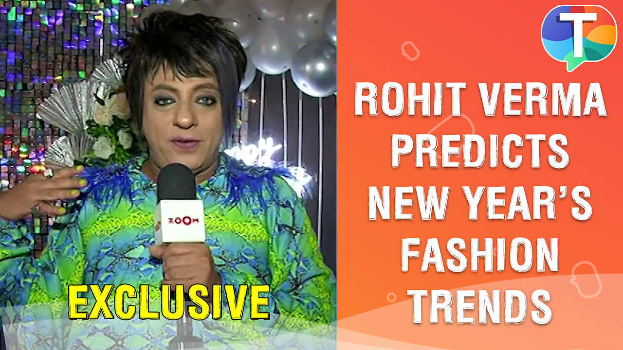 Rohit Verma predicts the trends in fashion for the upcoming New Year ...