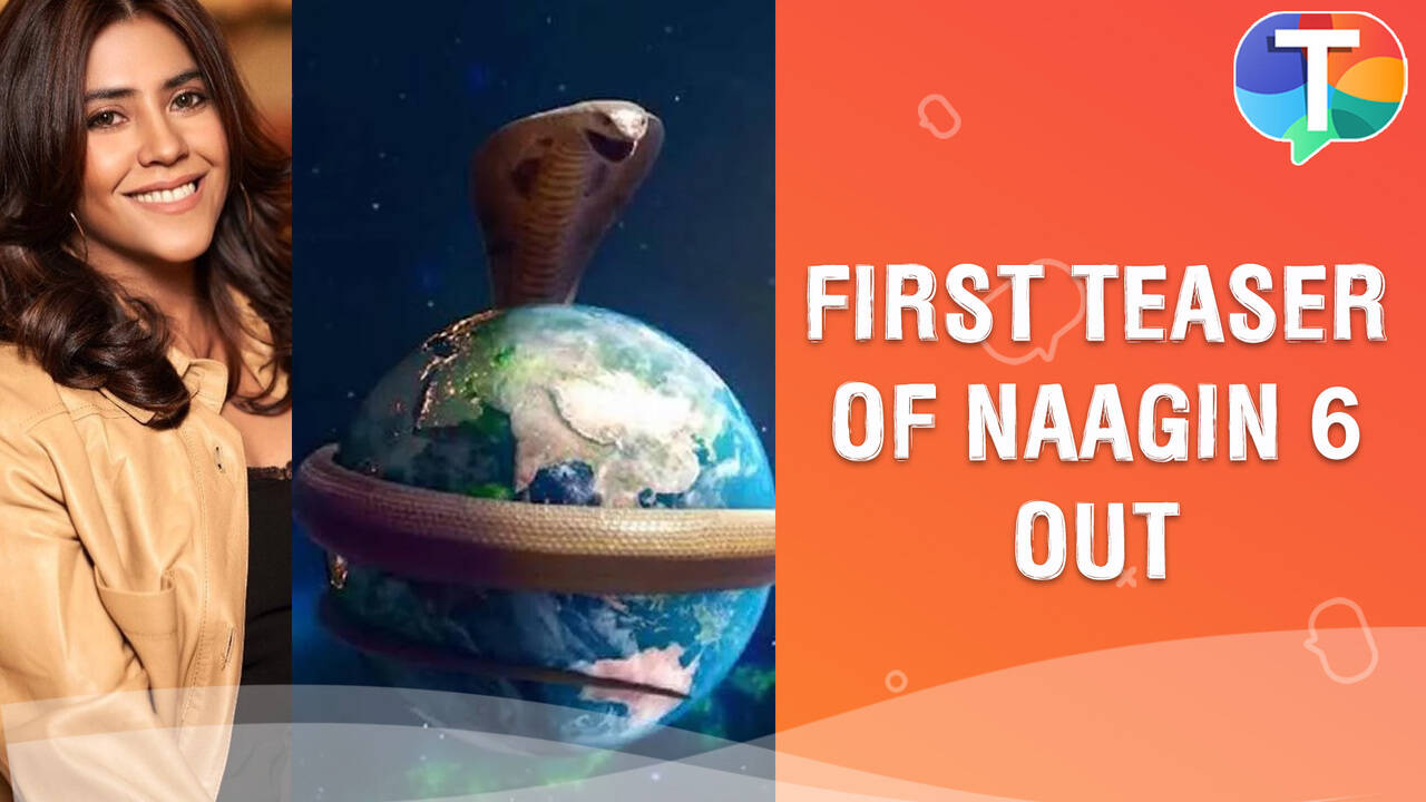 Naagin 6 teaser Ekta Kapoor's popular serial Naagin returns with a new