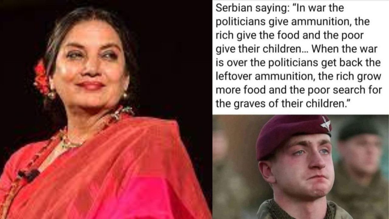 Shabana Azmi has shared her views on the futility of war