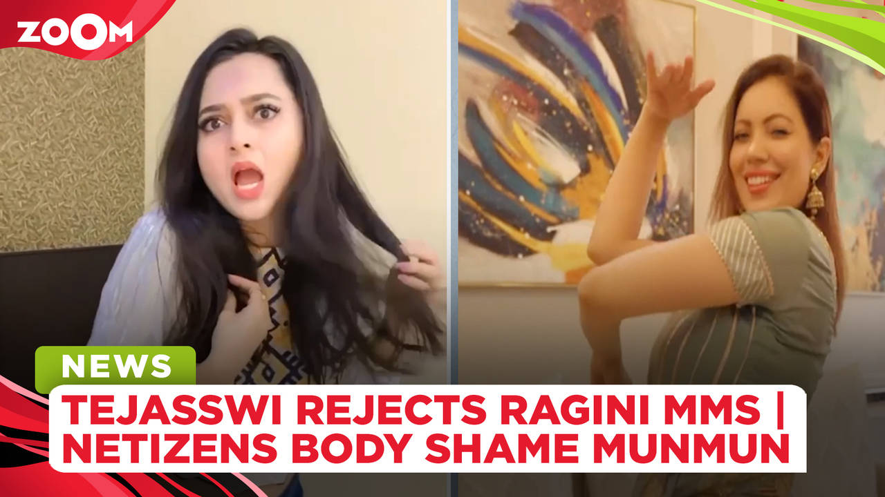 Tejasswi Prakash REJECTS Ragini MMS film? Munmun Dutta BODY SHAMMED in her  dance video, News News | Zoom TV