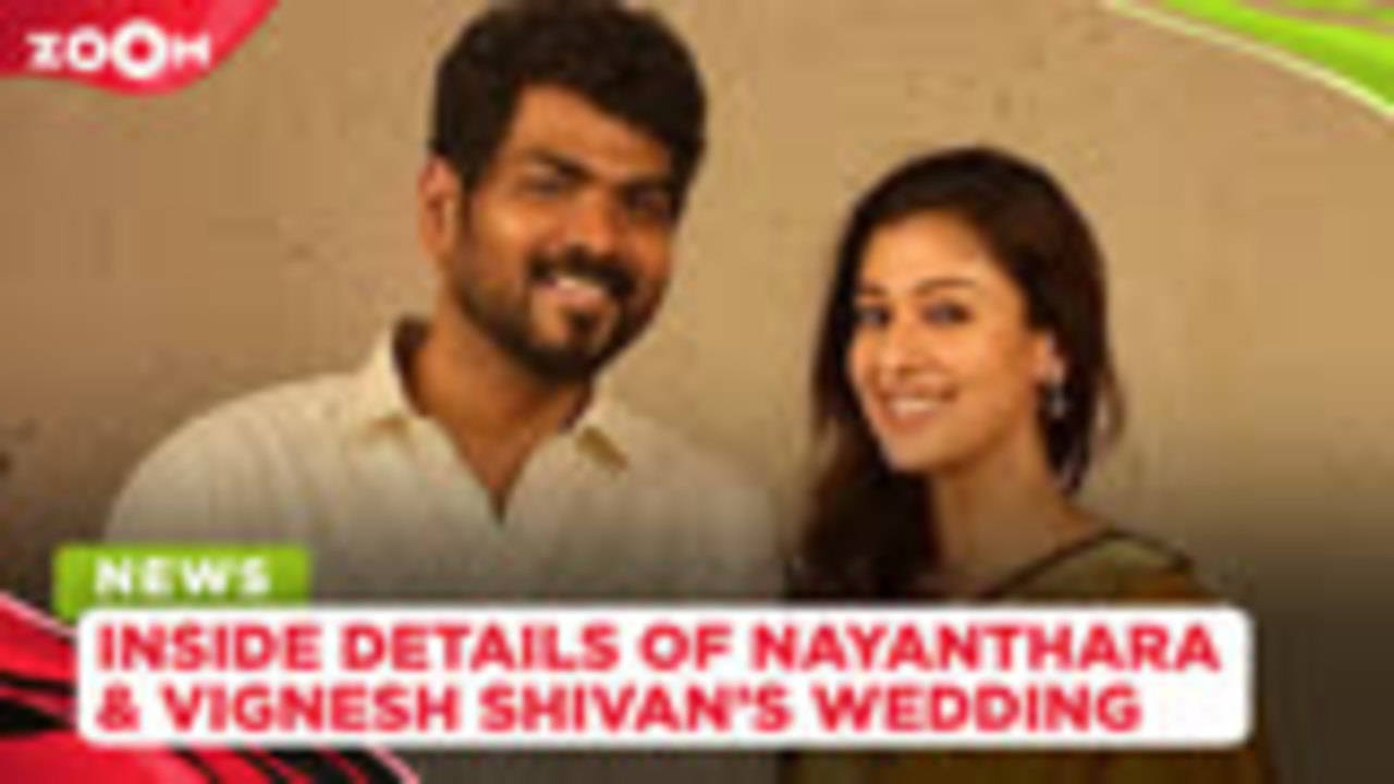 INSIDE Details Of Nayanthara And Vignesh Shivan's Wedding