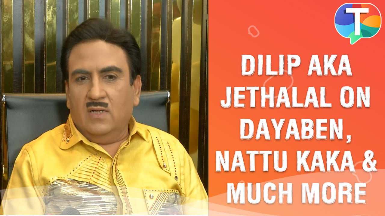 Dilip Joshi Aka Jethalal On Daya Ben, Nattu Kaka, Taarak Mehta Ka ...