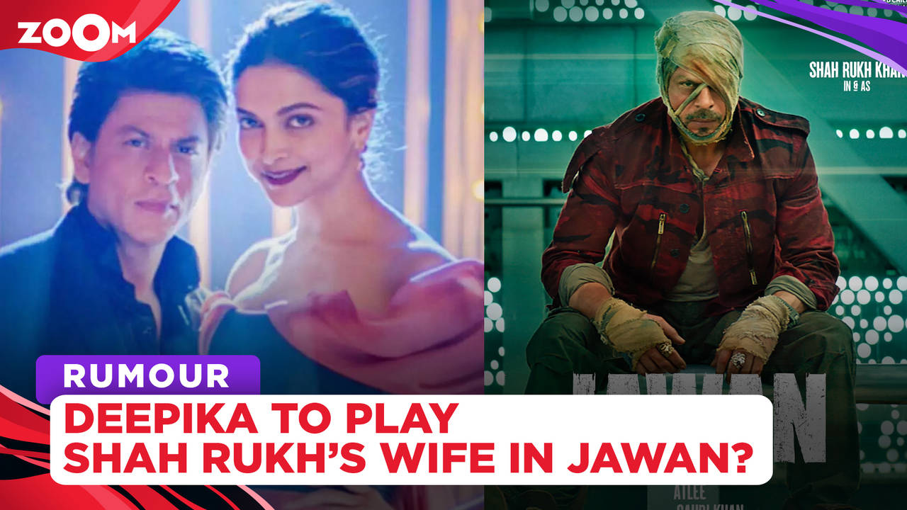 Deepika Padukone To Play As Shah Rukh Khans Wife In Jawan Srk