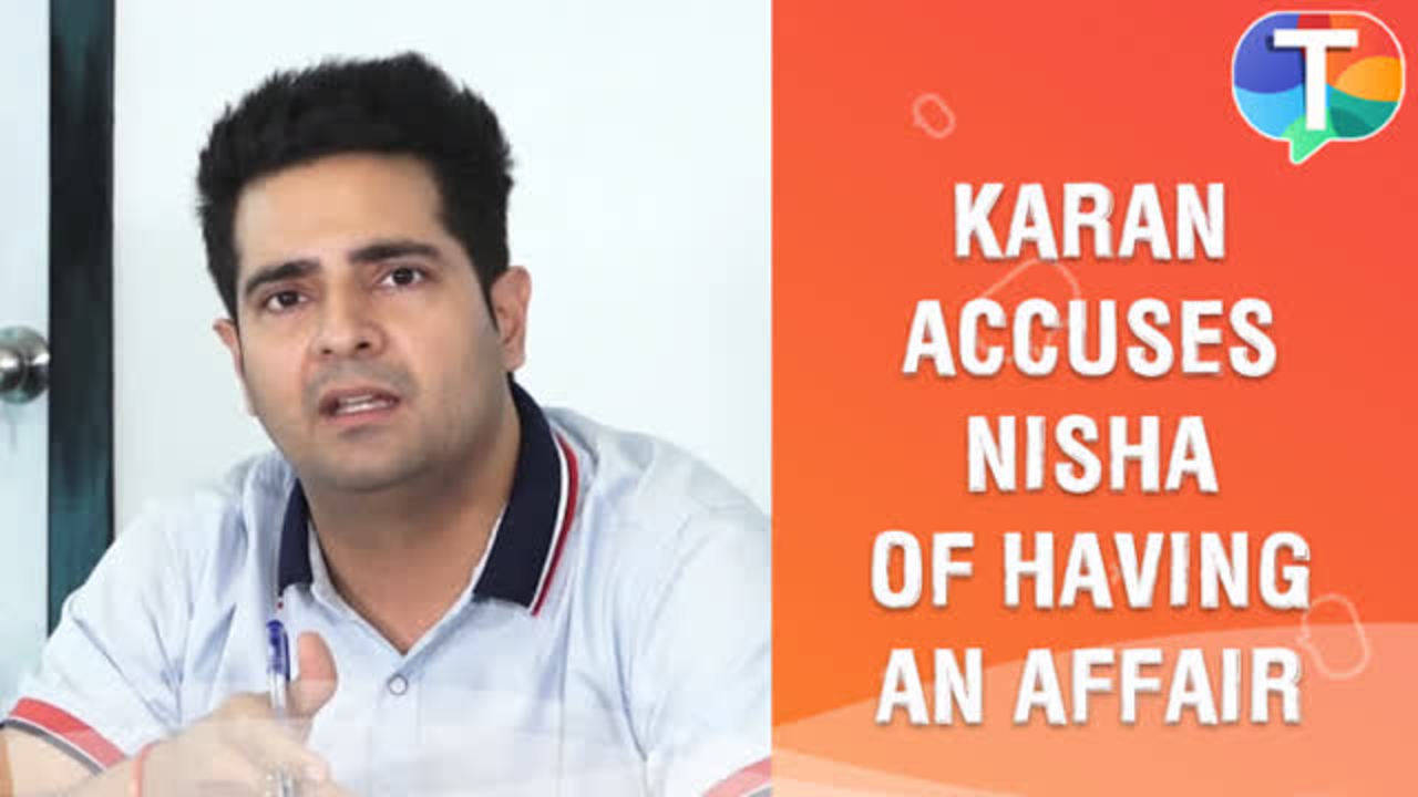 karan-mehra-accuses-nisha-rawal-of-having-affair-with-muh-bola-bhai