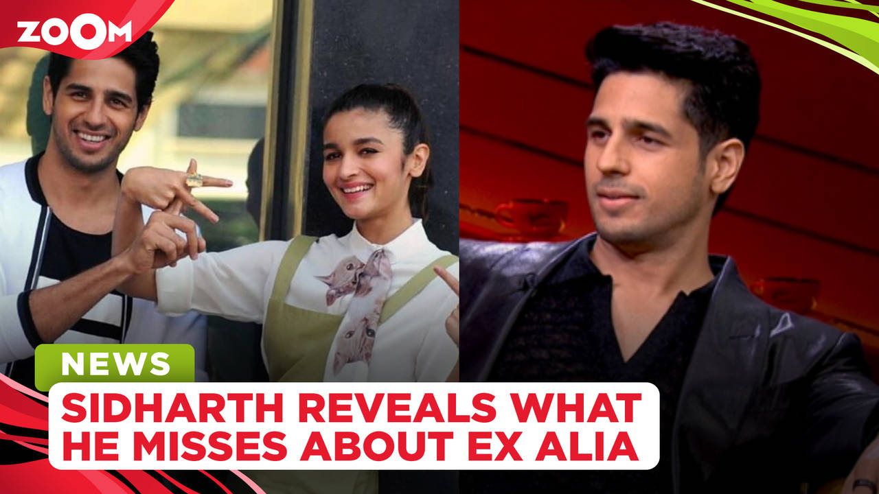 Sidharth Malhotra Reveals What He Misses About Ex Girlfriend Alia Bhatt