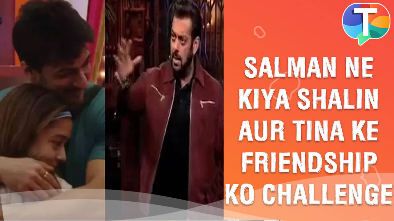 Bigg Boss 16 Update Salman Khan Challenges Tina Datta And Shalin Bhanots Friendship Tv 1329