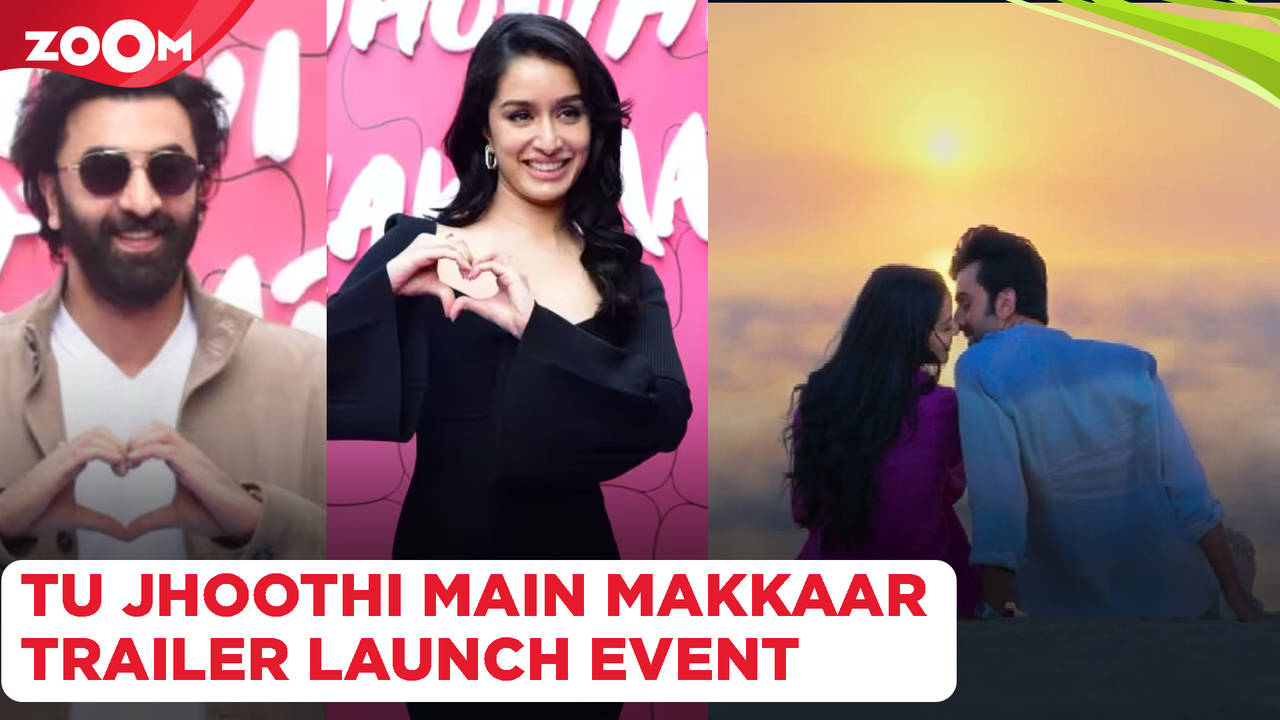 Shraddha Kapoor in black cut-out dress stuns with dapper Ranbir Kapoor at  Tu Jhoothi Main Makkaar trailer launch. Watch