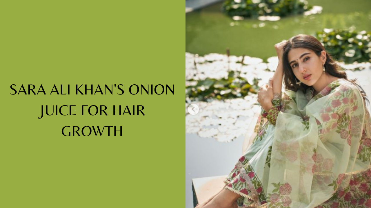 Sara Ali Khan's onion juice for hair growth. Pic Credit: Instagram