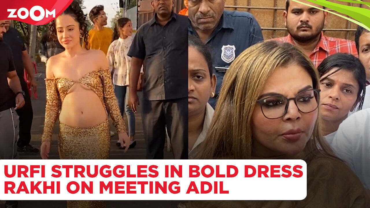 Urfi Javed STRUGGLES to walk in her bold dress; Rakhi Sawant on meeting ...