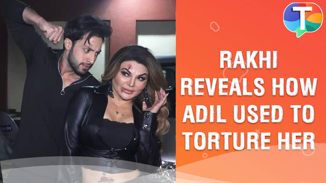 Rakhi Sawant Reveals How Adil Khan Durrani Tortured Her Through Her New