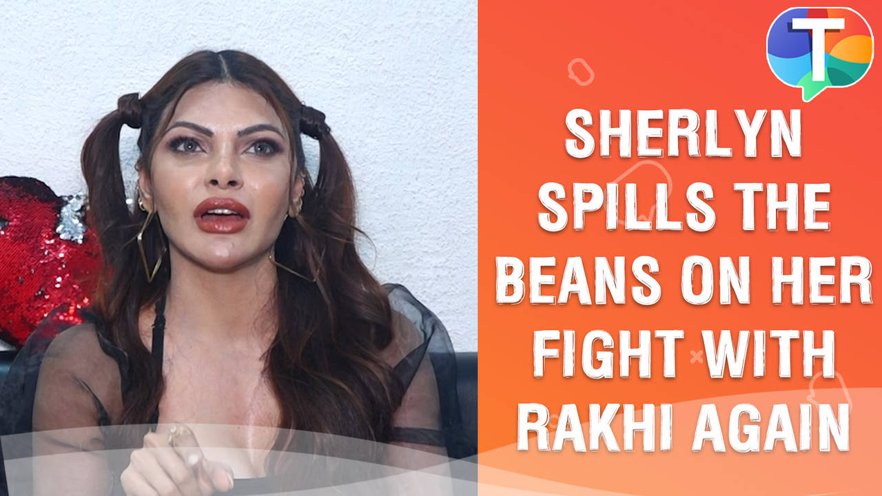 Sherlyn Chopra On Her Fight With Rakhi Sawant Again And Lashes Out At Priyanka Chopras 